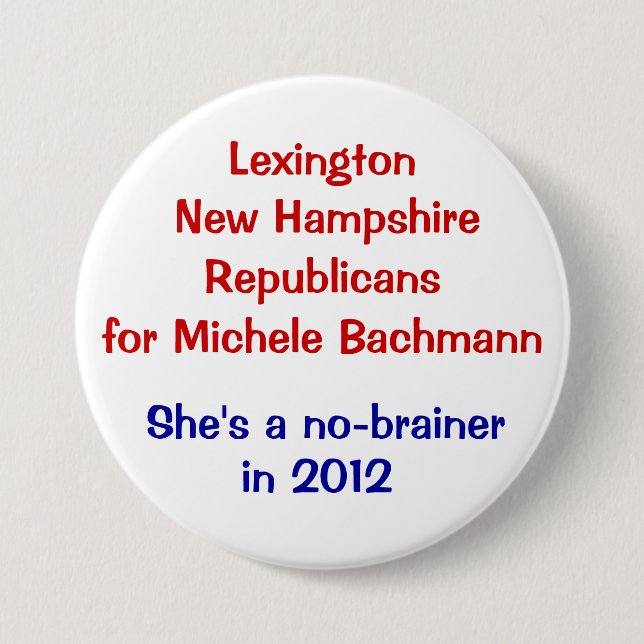 Michele Bachmann Lexington New Hampshire 7.5 Cm Round Badge (Front)