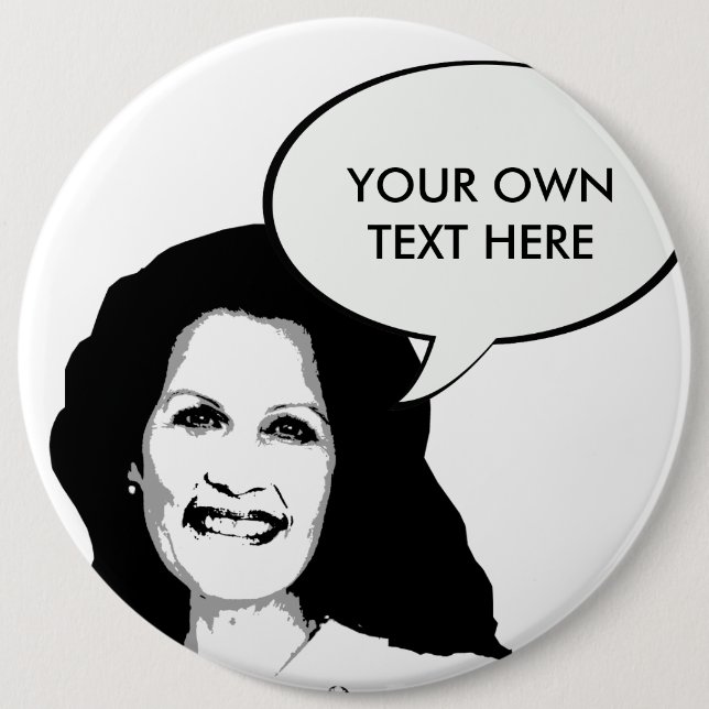 Michelle Bachman 6 Cm Round Badge (Front)