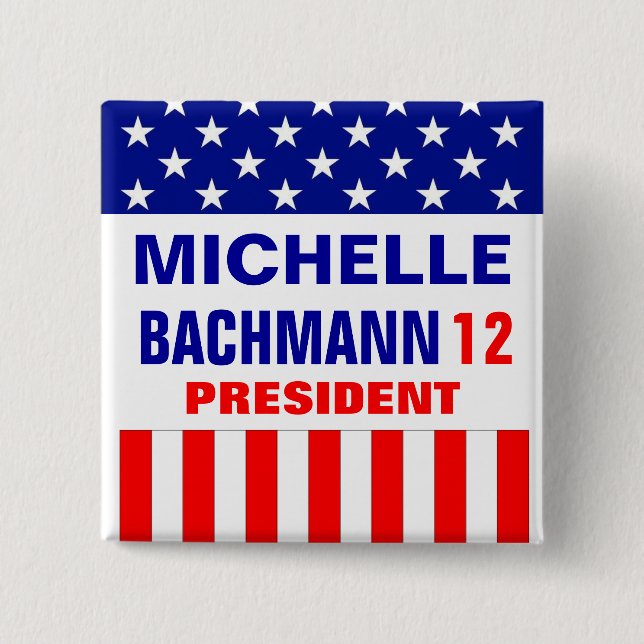 Michelle Bachmann 2012 15 Cm Square Badge (Front)