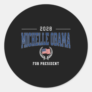 Michelle Obama 2028 For President Democrat Patriot Classic Round Sticker