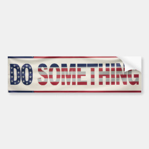 MICHELLE OBAMA 'DO SOMETHING' Bumper Sticker