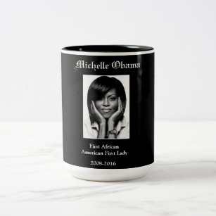 MICHELLE OBAMA FIRST BLACK FIRST LADY Two-Tone COFFEE MUG