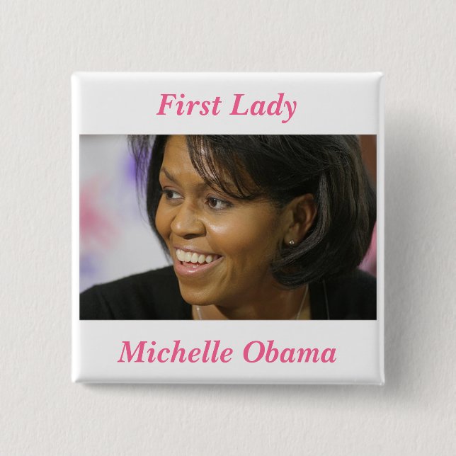 Michelle Obama First Lady 15 Cm Square Badge (Front)