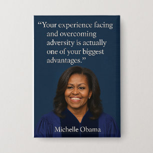 Michelle Obama Graduation Strength Quote - Button