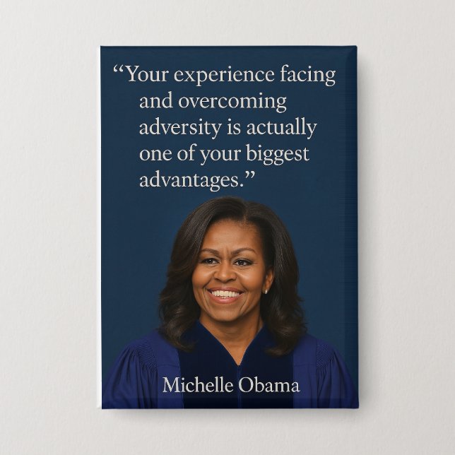 Michelle Obama Graduation Strength Quote - Button (Front)
