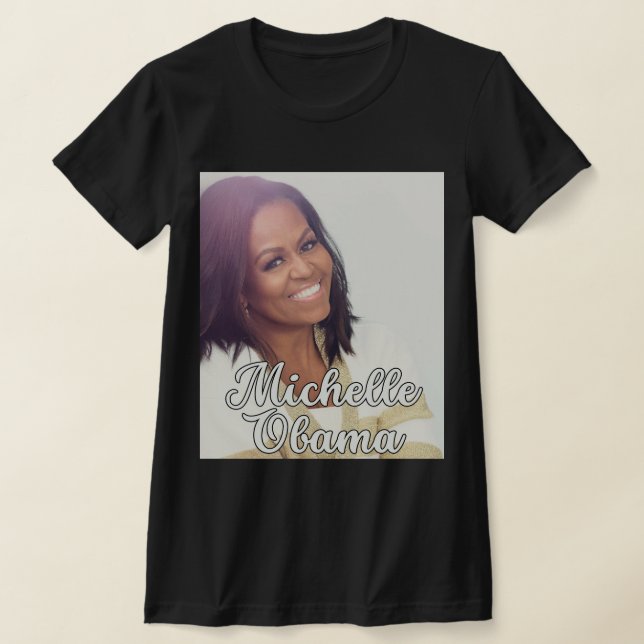 Michelle Obama T-Shirt (Laydown)