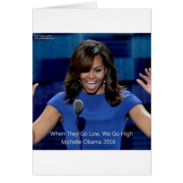 Michelle Obama "We Go High" Collectable (Front)