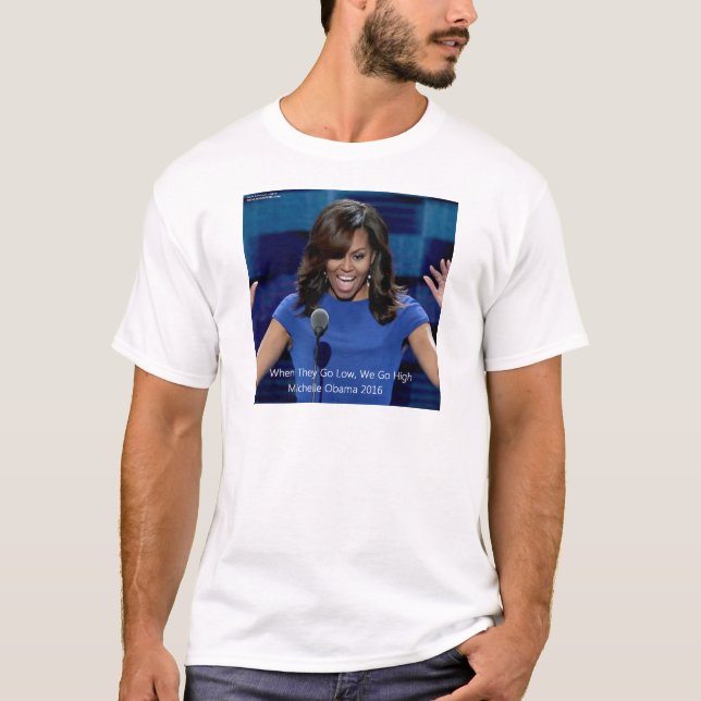 Michelle Obama "We Go High" Collectable T-Shirt (Front)