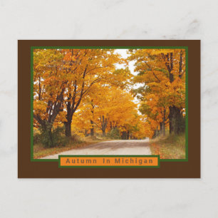 MICHIGAN AGLOW IN AUTUMN/TAKING THE BACK ROADS POSTCARD