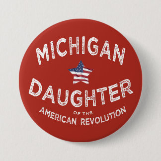 Michigan Daughter Of The American Revolution MI US 7.5 Cm Round Badge