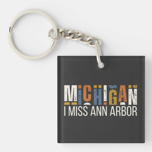 Michigan I Miss Ann Arbor Key Ring (Front)