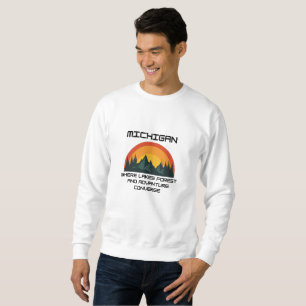 MICHIGAN, Lakes Forests And Adventures Coverage   Sweatshirt