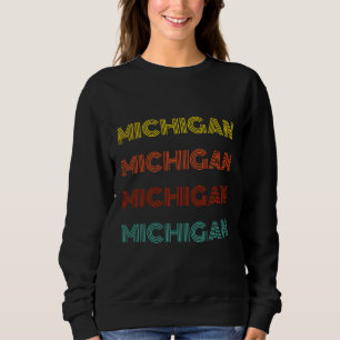 Michigan Retro Typography American State Sweatshirt