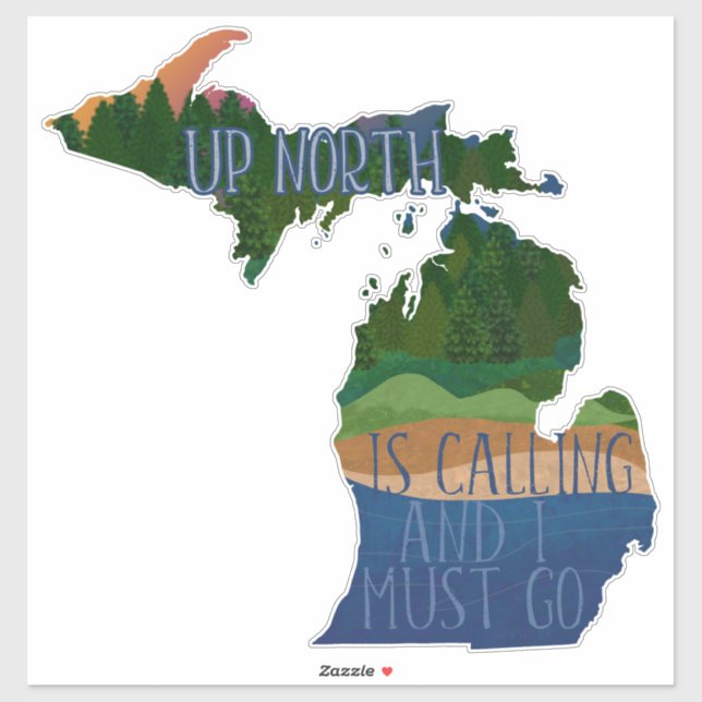 Michigan Up North Is Calling and I Must Go (Sheet)