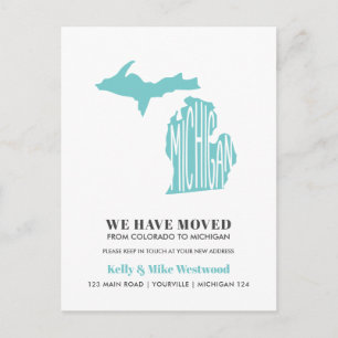 MICHIGAN  We've moved New address New Home Postcard