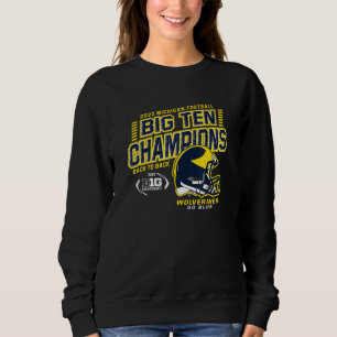 Michigan Wolverines Big Ten Champs 2022 Go Blue Sweatshirt