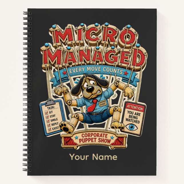 Micro Managed Personalised Funny Office T-Shirt Notebook (Front)