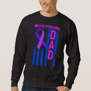Micro Preemie NICU New Dad Healthy Premature Birth Sweatshirt