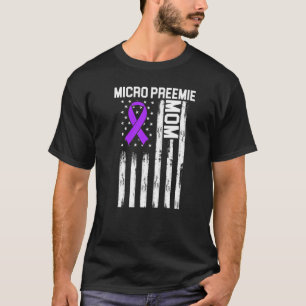 Micro Preemie Nicu New Mom Healthy Premature Birth T-Shirt