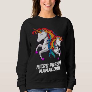 Micro Preemie NICU New Mom Unicorn Premature Birth Sweatshirt