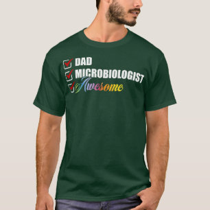 Microbiologist Dad Awesome T-Shirt