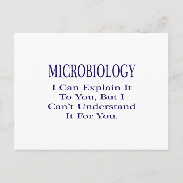 Microbiologist Joke .. Explain Not Understand Postcard (Front)
