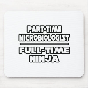 Microbiologist / Ninja Mouse Pad