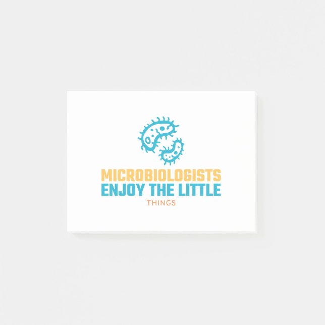 Microbiologists Enjoy The Little Things Post-it Notes (Front)