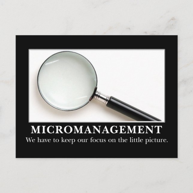 Micromanagement is a successful strategy postcard (Front)