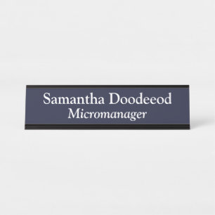 Micromanager Black Desk Name Plate