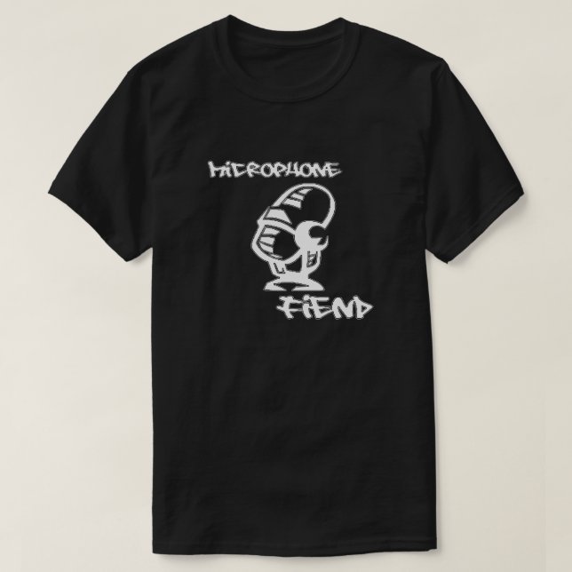 Microphone Fiend T-Shirt (Design Front)
