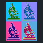 Microscope Pop Art Poster<br><div class="desc">At String Theory humour and knowledge are abundant in our diverse selection of apparel and remember 99% of the items offered in my gallery can be customised to your taste!</div>
