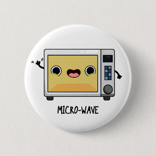 Microwave Cute Home Appliance Pun 6 Cm Round Badge