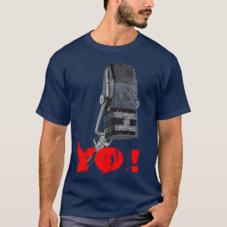 micSHIRT, YO ! T-Shirt