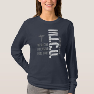 MICU Registered Nurse Intensive Care Unit RN T-Shirt