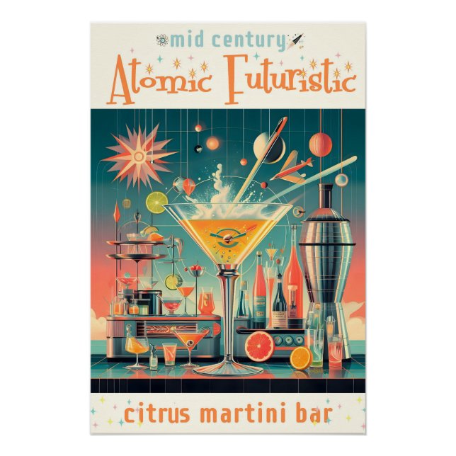 Mid Century Atomic Futuristic Citrus Martini Bar Poster (Front)