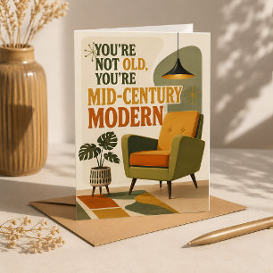 Mid Century Modern Funny Birthday Card