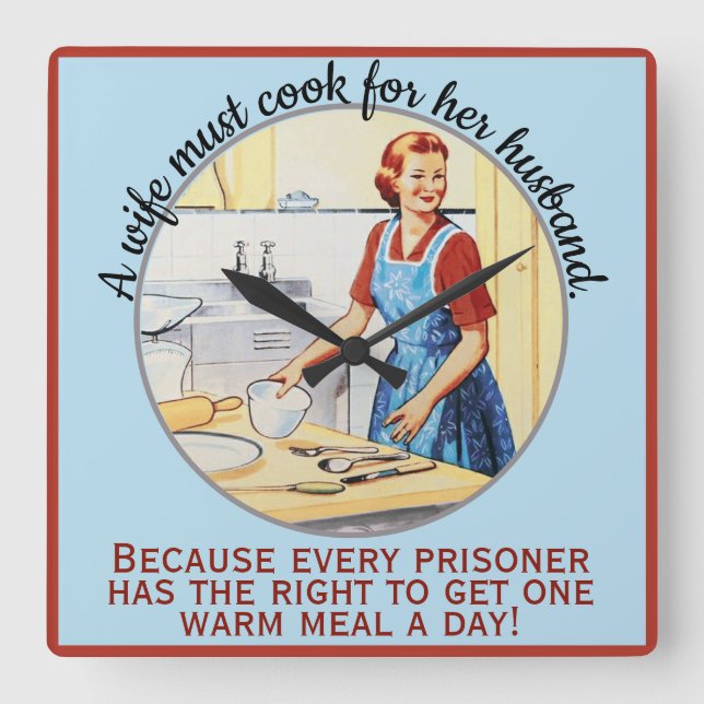 Mid Century Vintage Fun Wife Must Cook for Husband Square Wall Clock (Front)