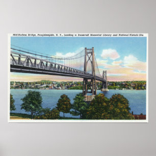 Mid-Hudson Bridge to Roosevelt Nat'l Historic Poster
