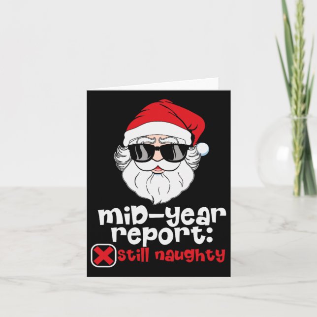 Mid-year Report Funny Santa Funny Christmas In Jul Card (Front)