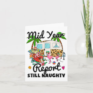 Mid Year Report Still Naughty Christmas In July Ca Card