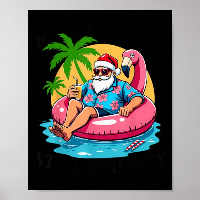 Mid Year Rert Still Naughty Funny Christmas In Jul Poster (Front)