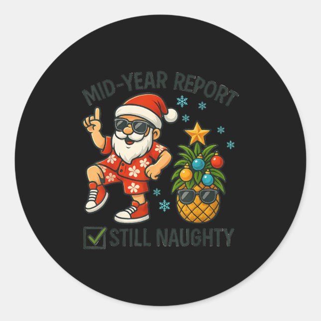Mid Year Rert Still Naughty On The Beach Christmas Classic Round Sticker (Front)