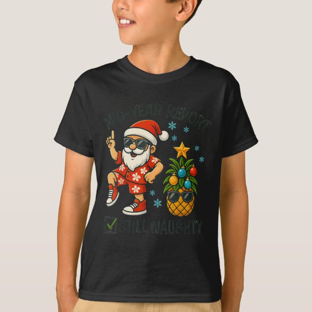 Mid Year Rert Still Naughty On The Beach Christmas T-Shirt (Front)