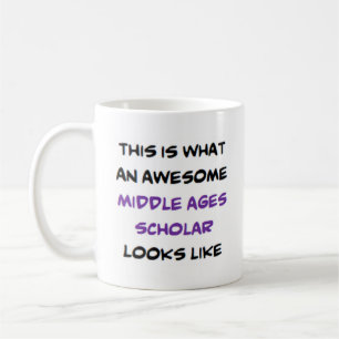 middle ages scholar, awesome coffee mug