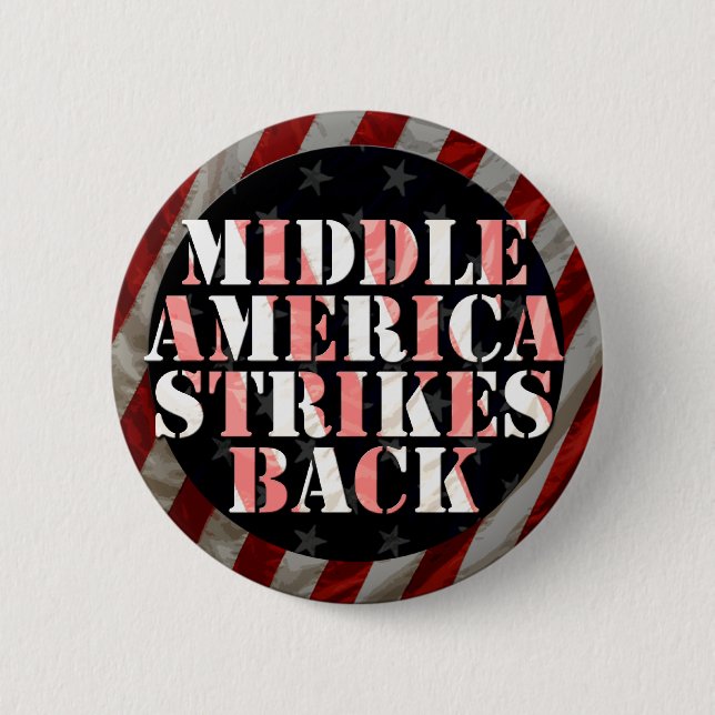 Middle America Strikes Back! button (Front)
