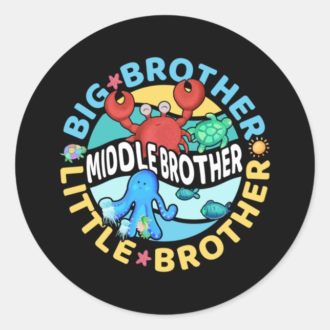 Middle Brother is a Big and Little Brother Classic Round Sticker (Front)