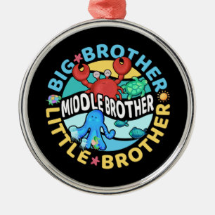 Middle Brother is a Big and Little Brother Metal Ornament