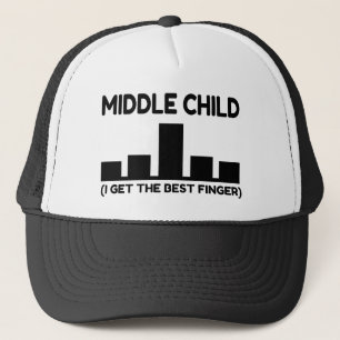 Middle Child Finger Joke Trucker Hat