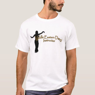 Middle Eastern Dance Instructor T-Shirt